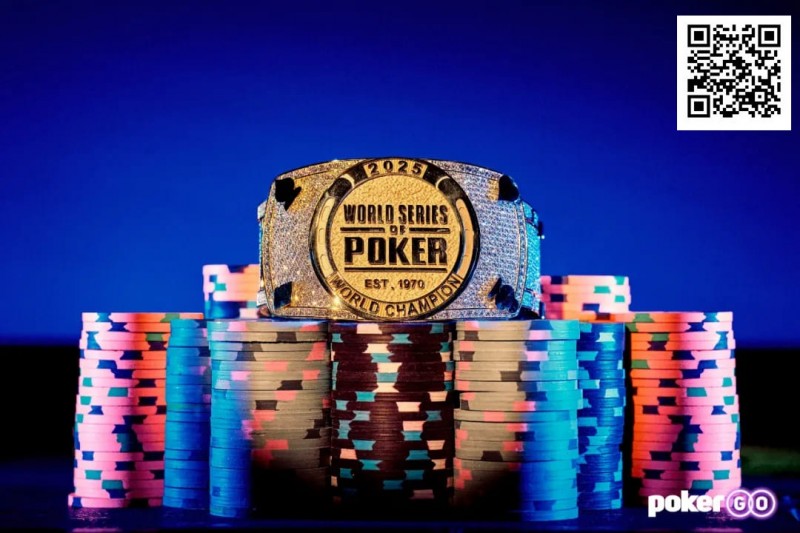 【EV扑克】WSOP主赛事Day2｜国人Xiaozhe Liu领军晋级，主赛事金手链辉煌亮相！